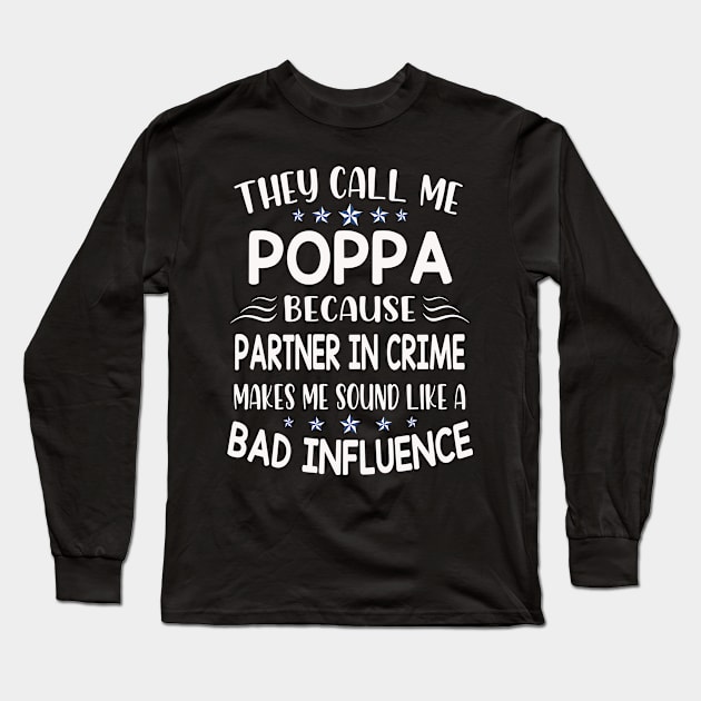 they call me poppa Long Sleeve T-Shirt by Leosit